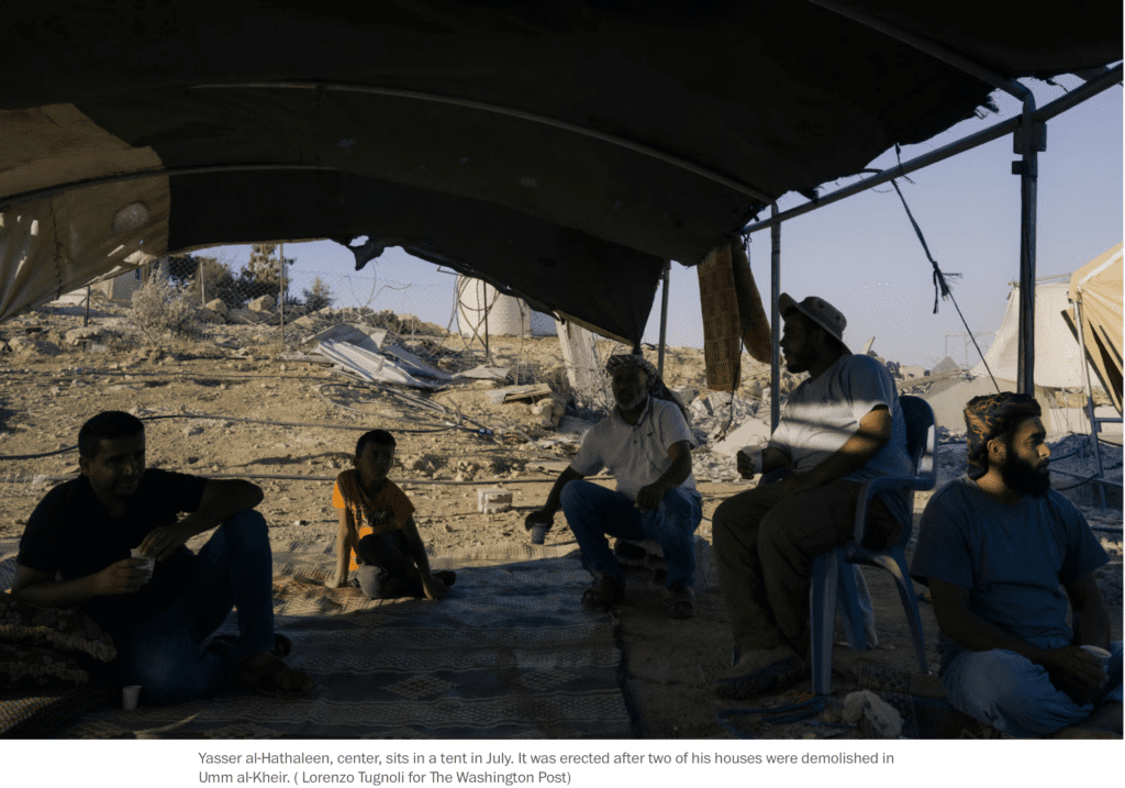 Washington Post — A Palestinian patriarch who has lost two family houses to Israeli demolition sits with displaced family members under a tarp in Palestine